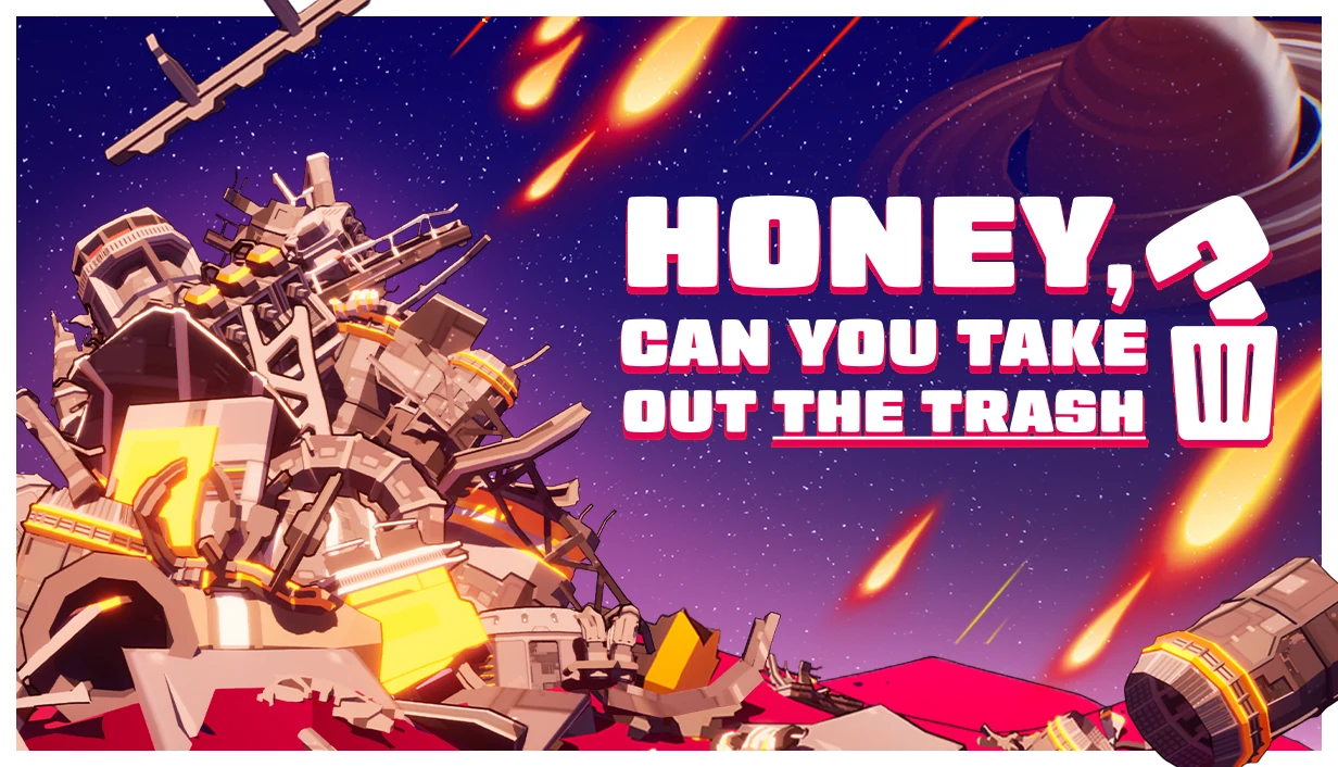 Honey, Can You Take Out the Trash? key art