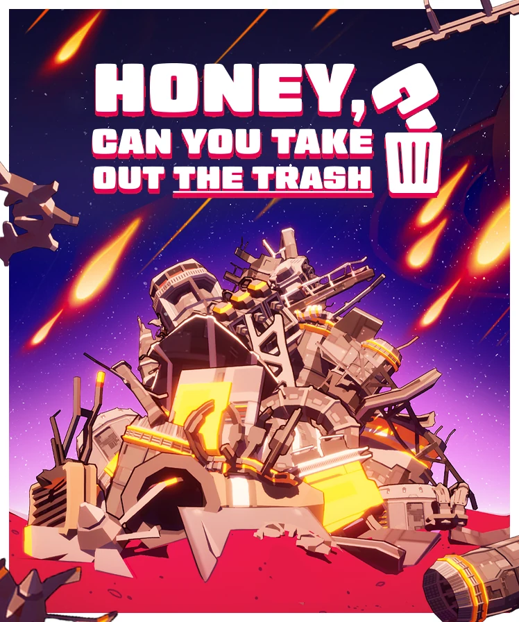 Honey, Can You Take Out the Trash? key art